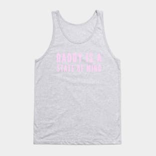 Daddy is a state of mind  - Pedro Pascal Tank Top